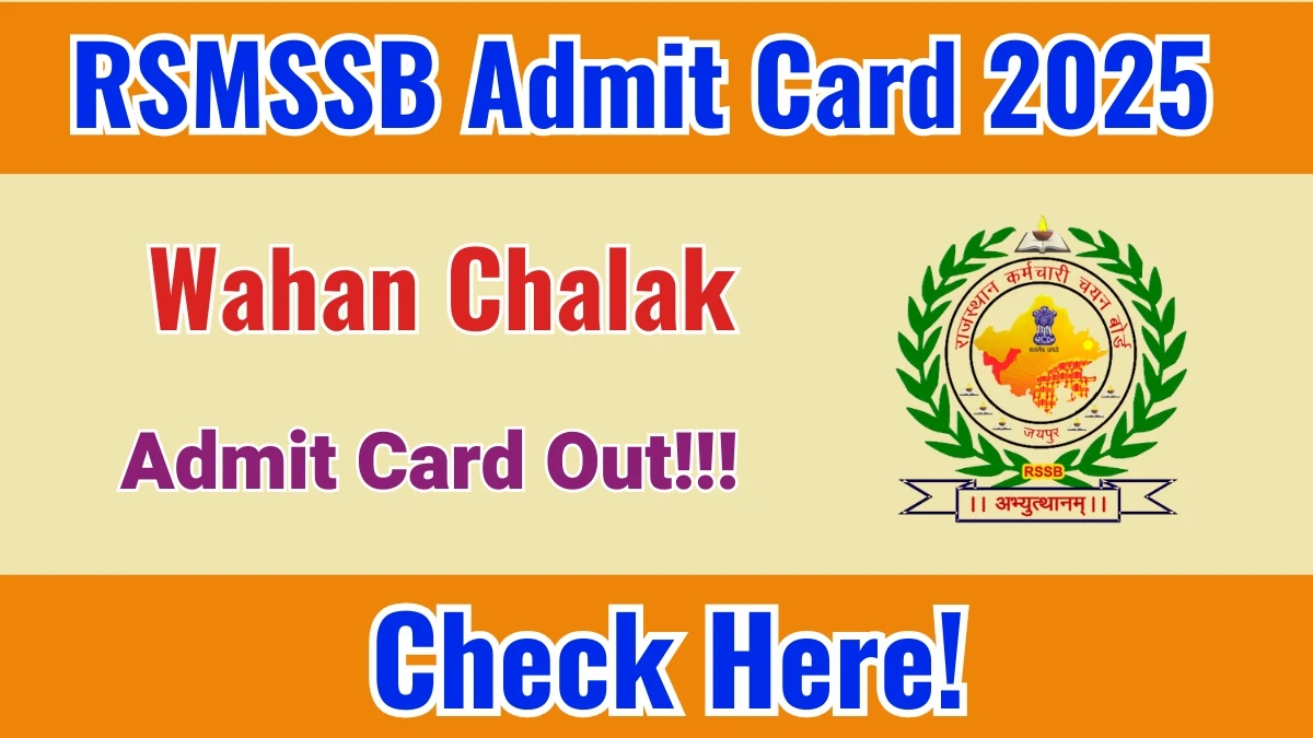RSMSSB Wahan Chalak Admit Card 2025 Released – Download Now