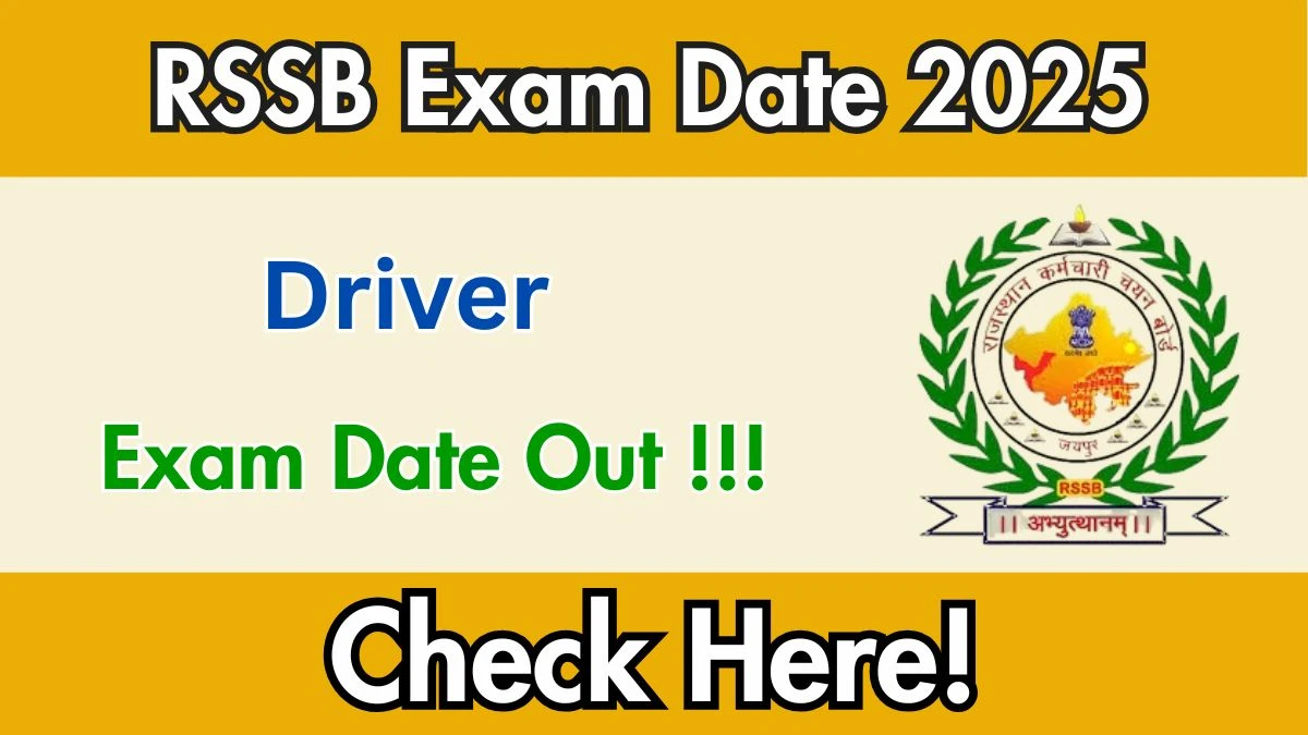 RSSB Driver Exam Date 2025 Out for 2756 Posts at rssb.rajasthan.gov.in Check Details Here