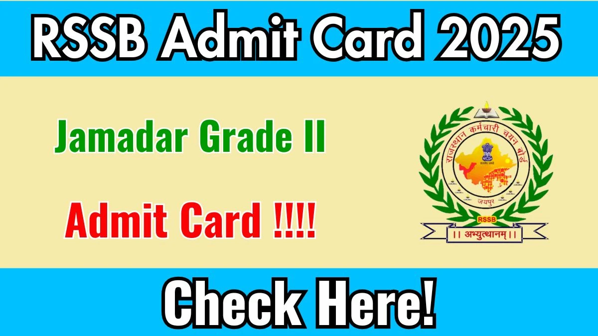RSSB Jamadar Grade II Admit Card 2025 - Download Here