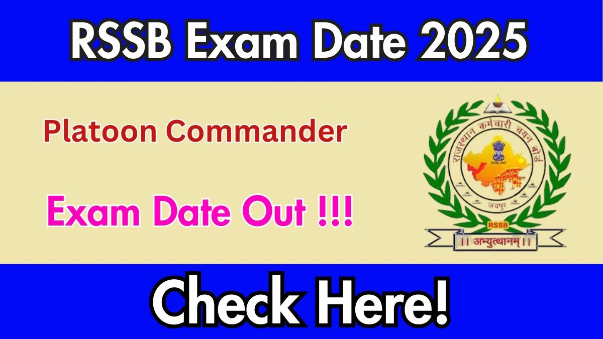 RSSB Platoon Commander Exam Date 2025 Out for 84 Posts at rssb.rajasthan.gov.in Check Details Here