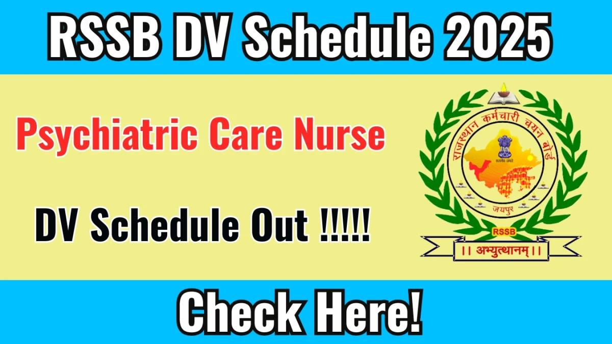 RSSB Psychiatric Care Nurse DV Schedule 2025 Released @ rssb.rajasthan.gov.in