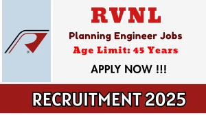 RVNL Planning Engineer Recruitment 2025 – Walk in for 01 Posts RVNL Planning Engineer Recruitment 2025 – Walk in for 01 Posts