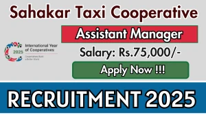 Sahakar Taxi Cooperative Assistant Manager Recruitment 2025 - Apply Offline