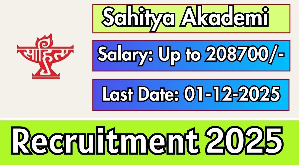 Sahitya Akademi Deputy Secretary Recruitment 2025 - Apply Offline for 1 Posts