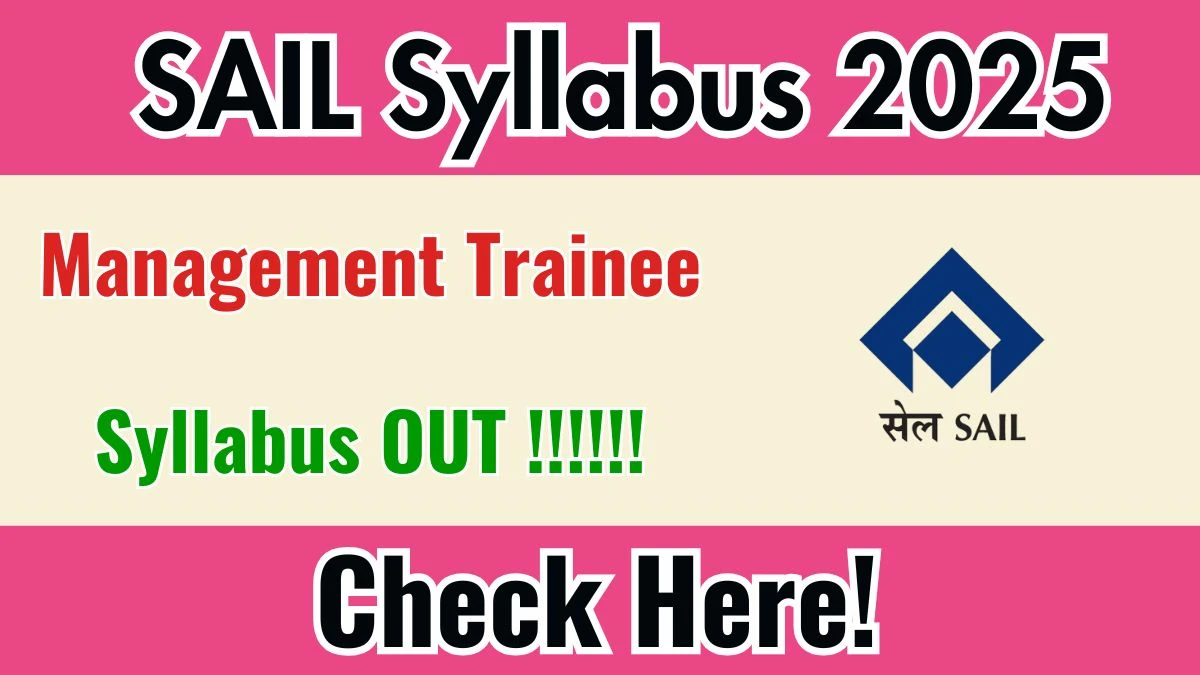 SAIL Management Trainee Syllabus 2025 Out Direct Link to Download Syllabus PDF here