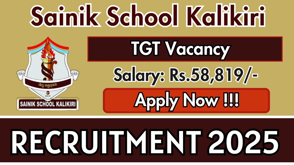 Sainik School Kalikiri TGT Recruitment 2025 - Apply Offline