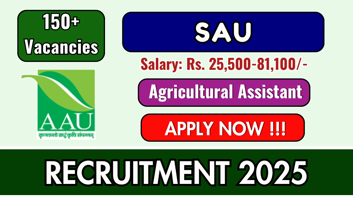 SAU Agricultural Assistant Recruitment 2025 - Apply Online for 158 Posts