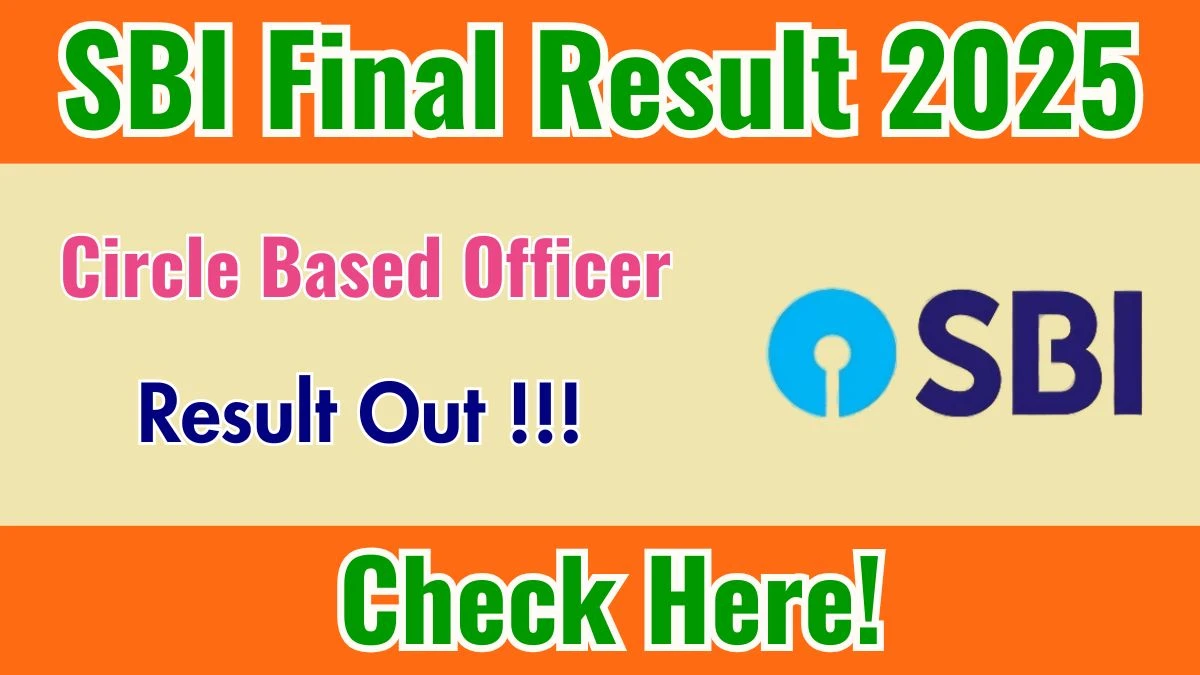SBI CBO Final Result 2025 Out – Download Circle Based Officer Result at sbi.bank.in