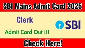 SBI Clerk Mains Admit Card 2025 OUT Download Hall Ticket at sbi.bank.in SBI Clerk Mains Admit Card 2025 OUT Download Hall Ticket at sbi.bank.in