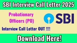 SBI PO Interview Call Letter 2025 OUT Download Hall Ticket at sbi.co.in