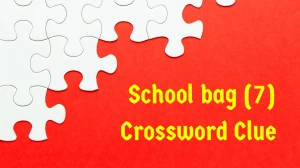 School bag Crossword Clue Irish Daily Mail Quick 7 letters Answer