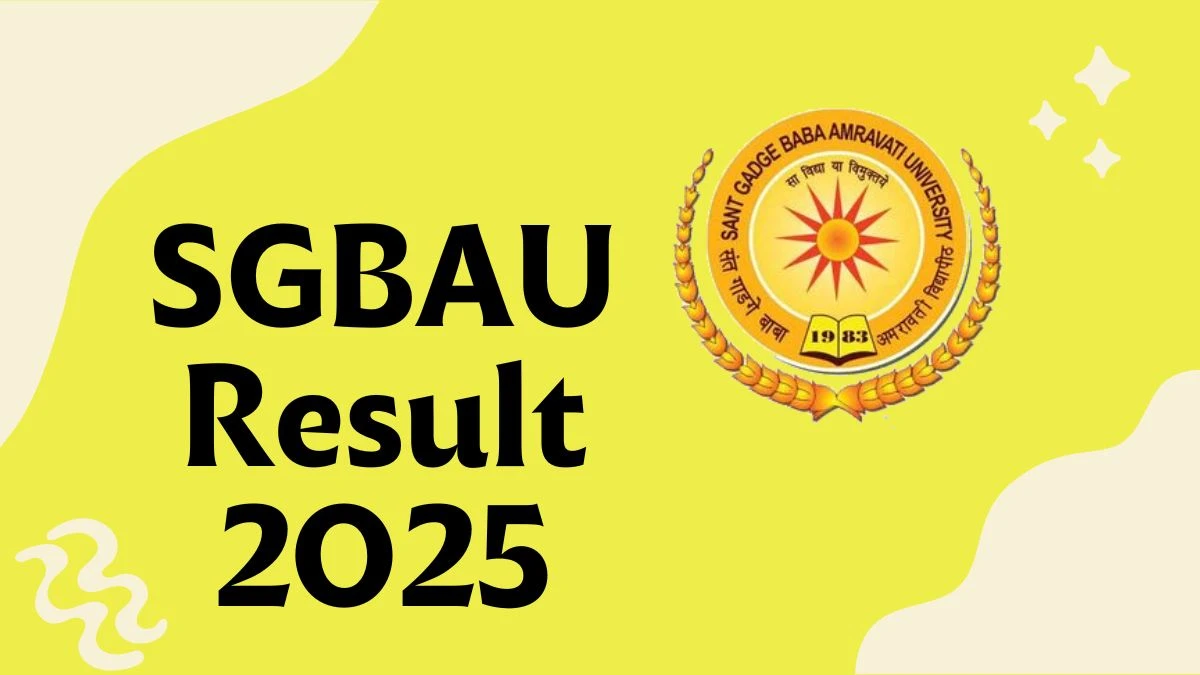 SGBAU Result 2025 Out at sgbau.ac.in Direct Link to Download 2nd Semester Result