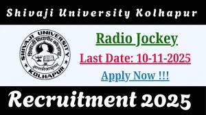 Shivaji University Kolhapur Radio Jockey Recruitment 2025 - Apply Online