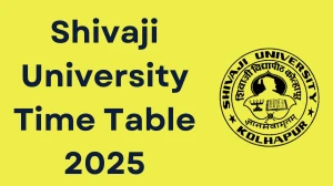 Shivaji University Time Table 2025 Announced For M.A and PG Diploma @ unishivaji.ac.in Details Here