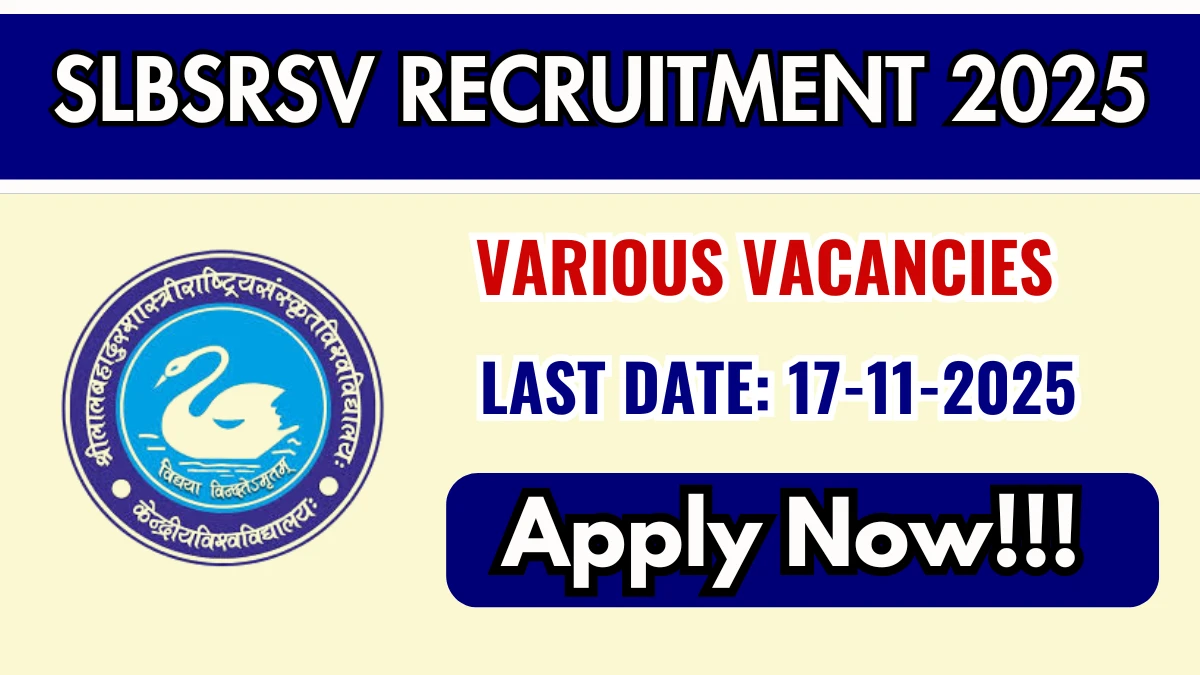 SLBSRSV Recruitment 2025 - Apply Online for 04 Assistant Professor, Librarian and More Posts