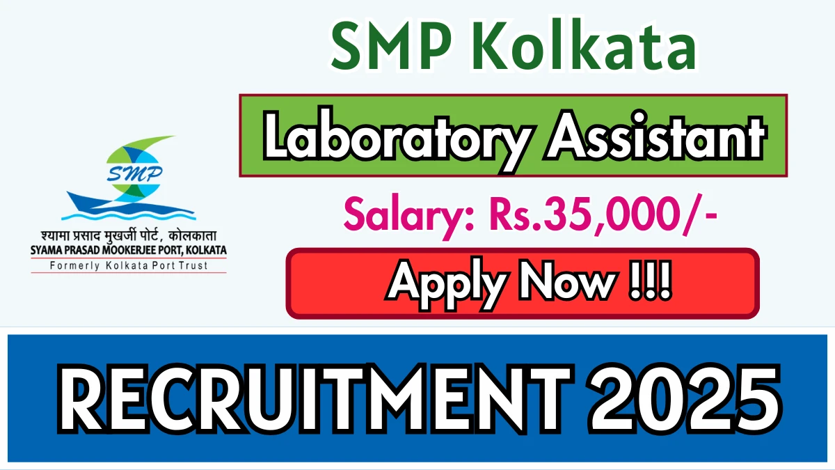 SMP Kolkata Laboratory Assistant Recruitment 2025 - Apply Offline