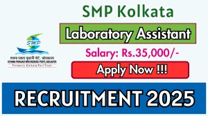 SMP Kolkata Laboratory Assistant Recruitment 2025 - Apply Offline