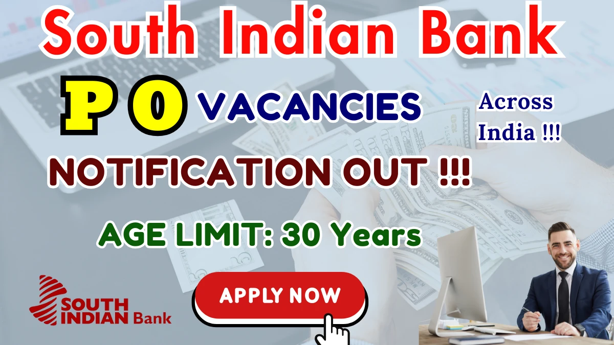 South Indian Bank PO Recruitment 2025 PDF Out - Apply Online