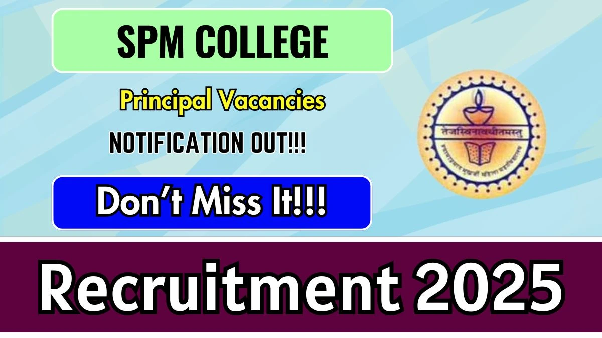 SPM College Principal Recruitment 2025 - Apply Online