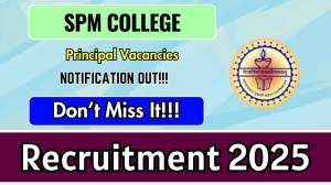 SPM College Principal Recruitment 2025 - Apply Online