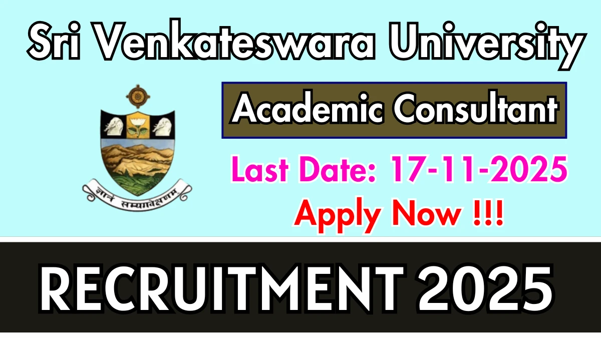 Sri Venkateswara University Academic Consultant Recruitment 2025 - Apply Online for 24 Posts