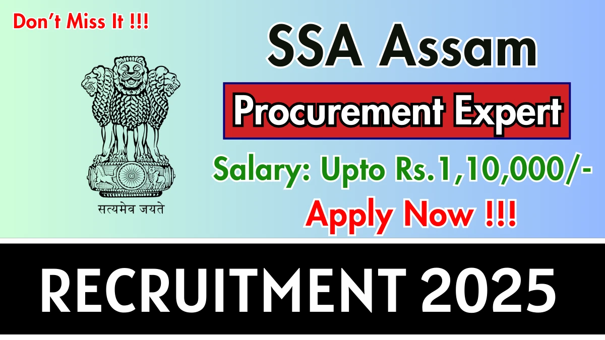 SSA Assam Procurement Expert Recruitment 2025 - Apply Online