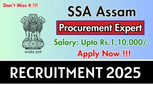 SSA Assam Procurement Expert Recruitment 2025 - Apply Online