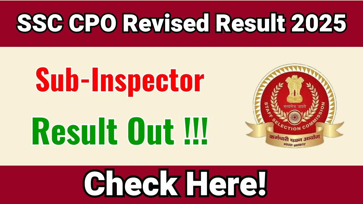 SSC CPO SI Revised Final Result 2025 OUT (Direct Link) - Download Scorecard @ssc.gov.in