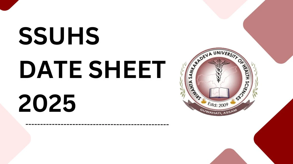 SSUHS Date Sheet 2025 Announced For MD/MS @ ssuhs.in Details Here