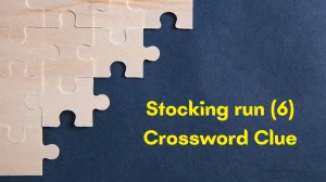 Stocking run Crossword Clue Irish Daily Mail Quick 6 letters Answer