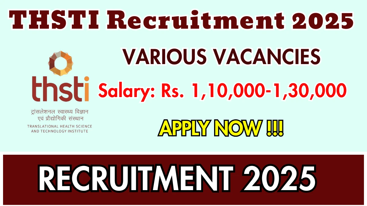 THSTI Recruitment 2025 - Apply Online for 02 Project Manager, EIR Post Doctoral Fellow Posts