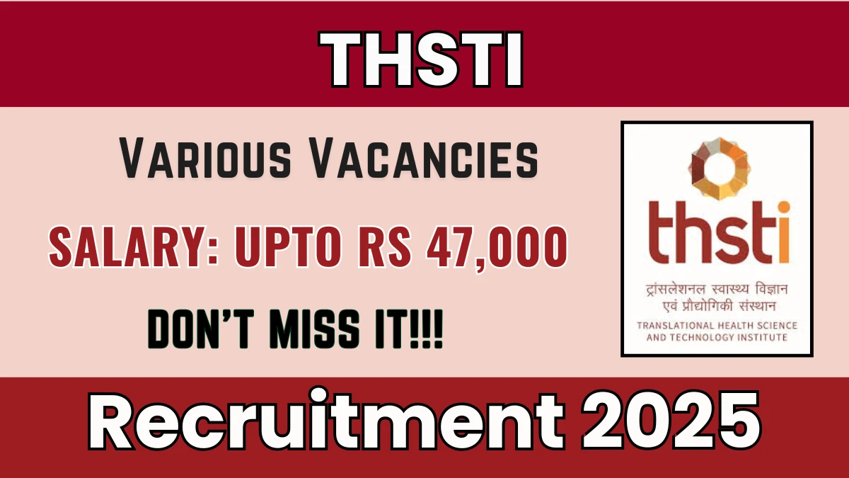 THSTI Recruitment 2025 – Walk in for 05 Project Associate, Research Associate and Other Posts