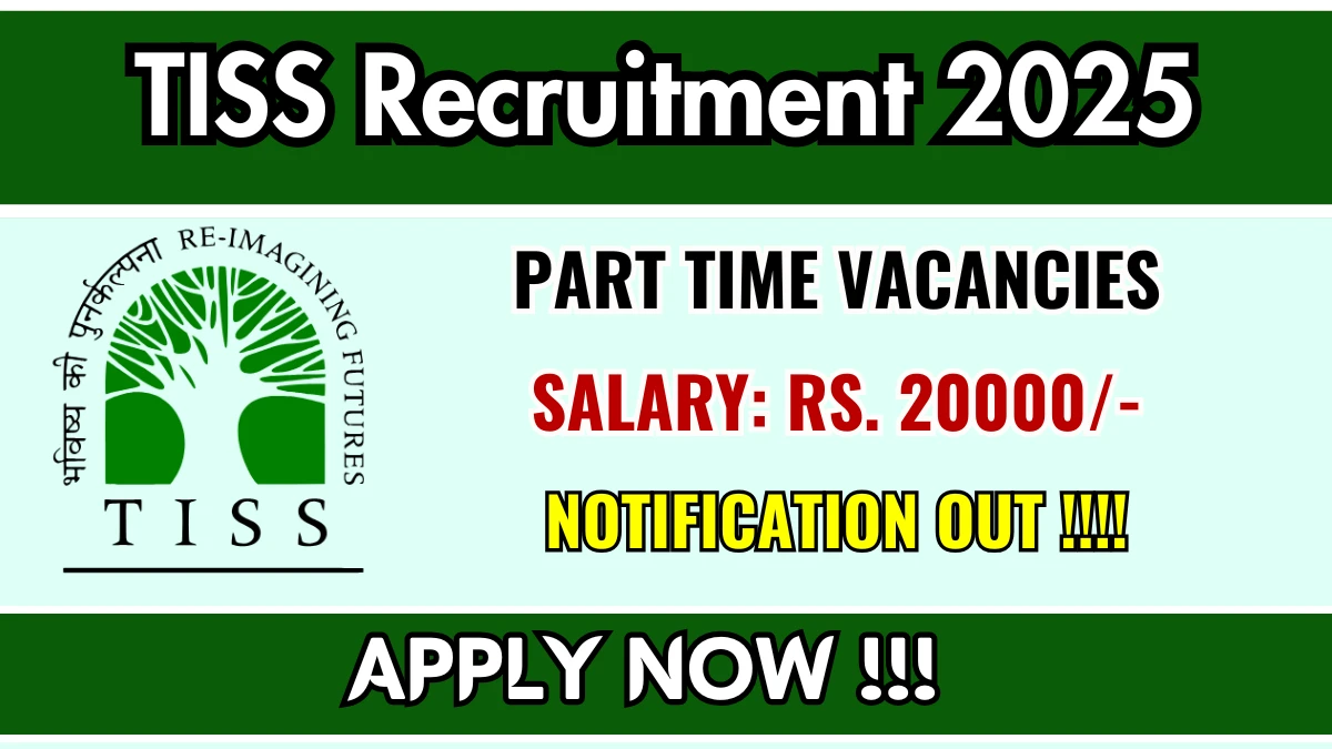 TISS Part Time Field Work Supervisor Recruitment 2025 - Apply Online for 02 Posts