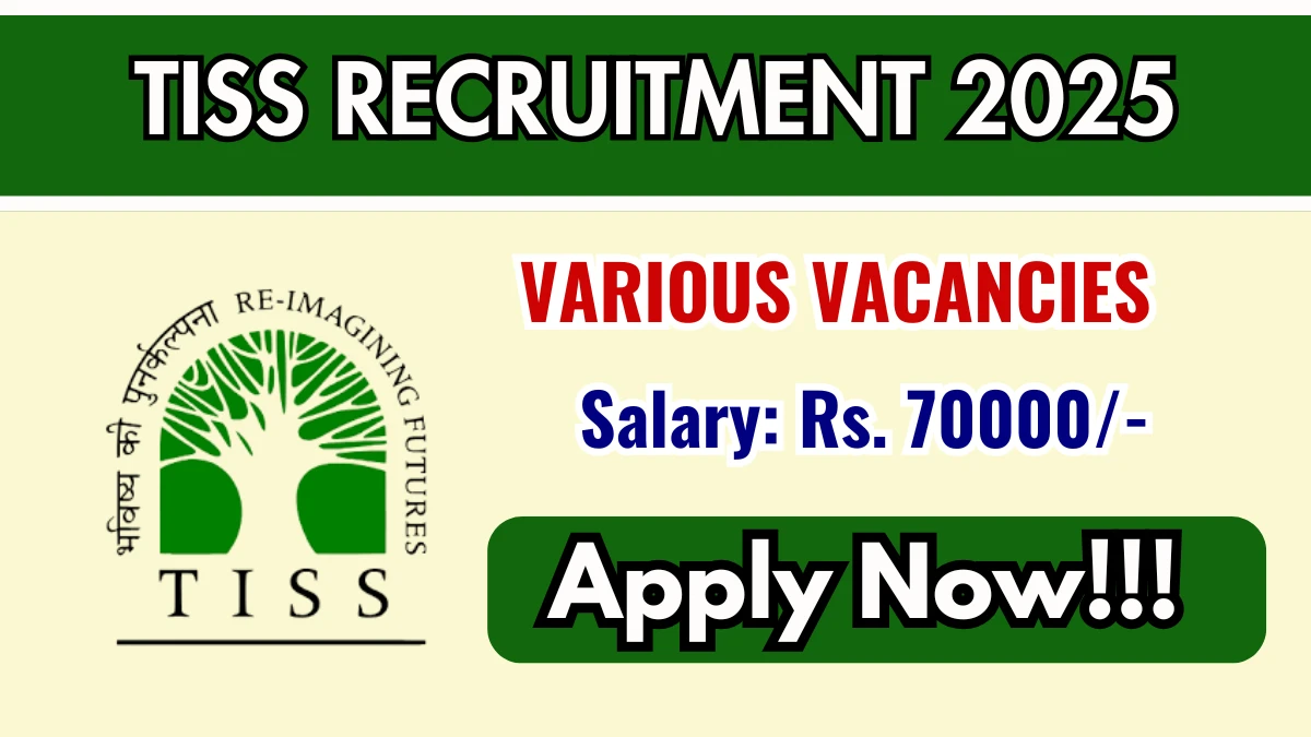 TISS Recruitment 2025 - Apply Online for Senior Research Officer, Project Lead and More Posts