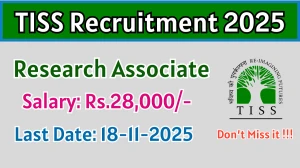 TISS Research Associate Recruitment 2025 - Apply Offline
