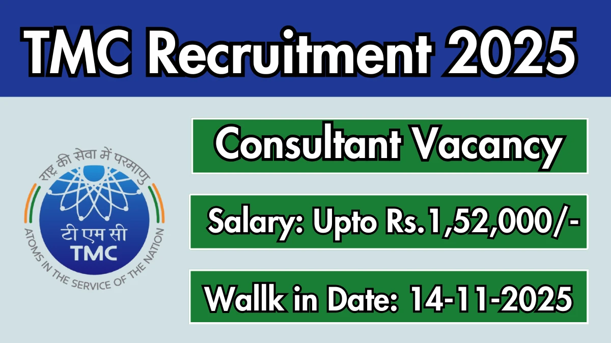 TMC Consultant Recruitment 2025 – Walk in