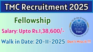 TMC Fellowship Recruitment 2025 – Walk in