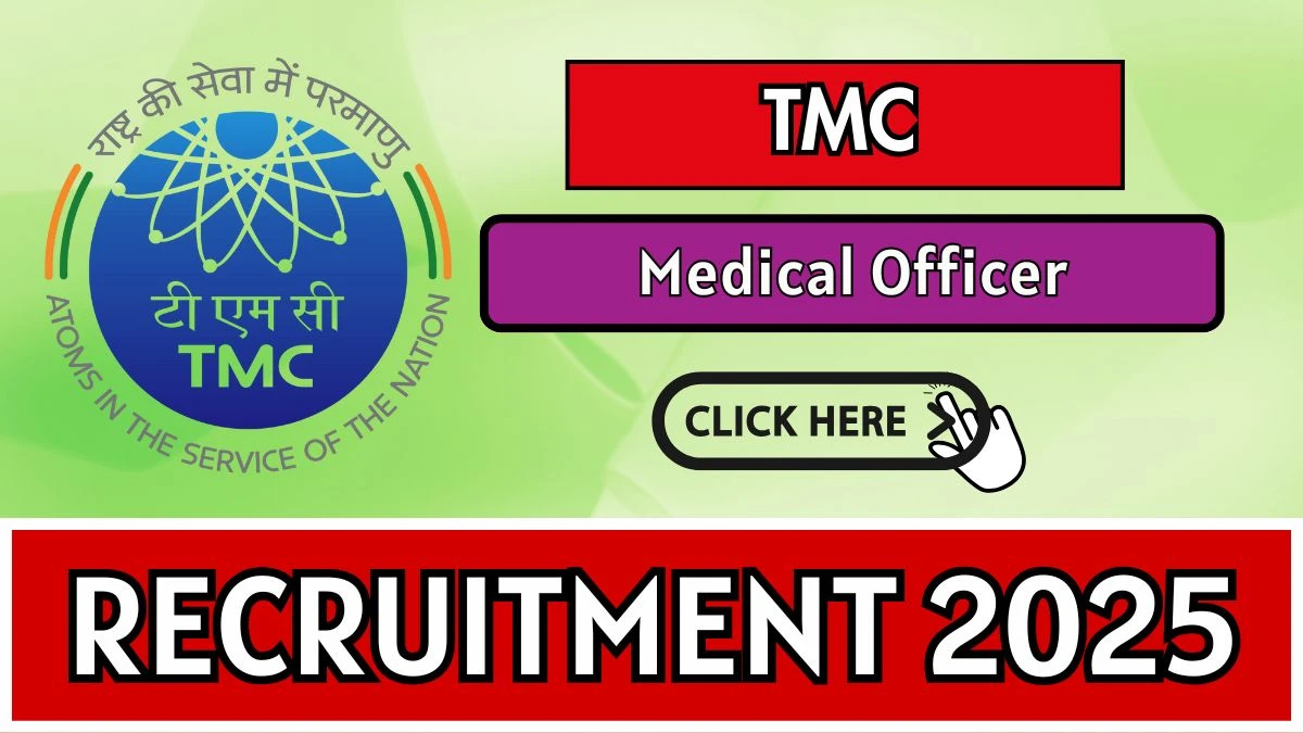 TMC Medical Officer Recruitment 2025 – Walk in