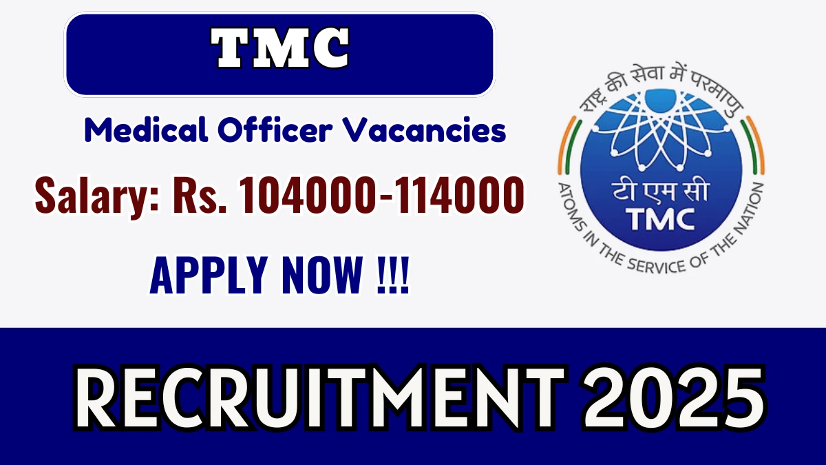 Tata Memorial Hospital Medical Officer Recruitment 2025 – Walk in for 07 Posts