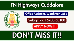 TN Highways Cuddalore Recruitment 2025 - Apply Offline for 09 Office Assistant, Watchman Posts TN Highways Cuddalore Recruitment 2025 - Apply Offline for 09 Office Assistant, Watchman Posts