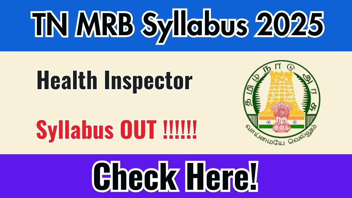 TN MRB Health Inspector Syllabus 2025 Out Direct Link to Download Syllabus PDF here