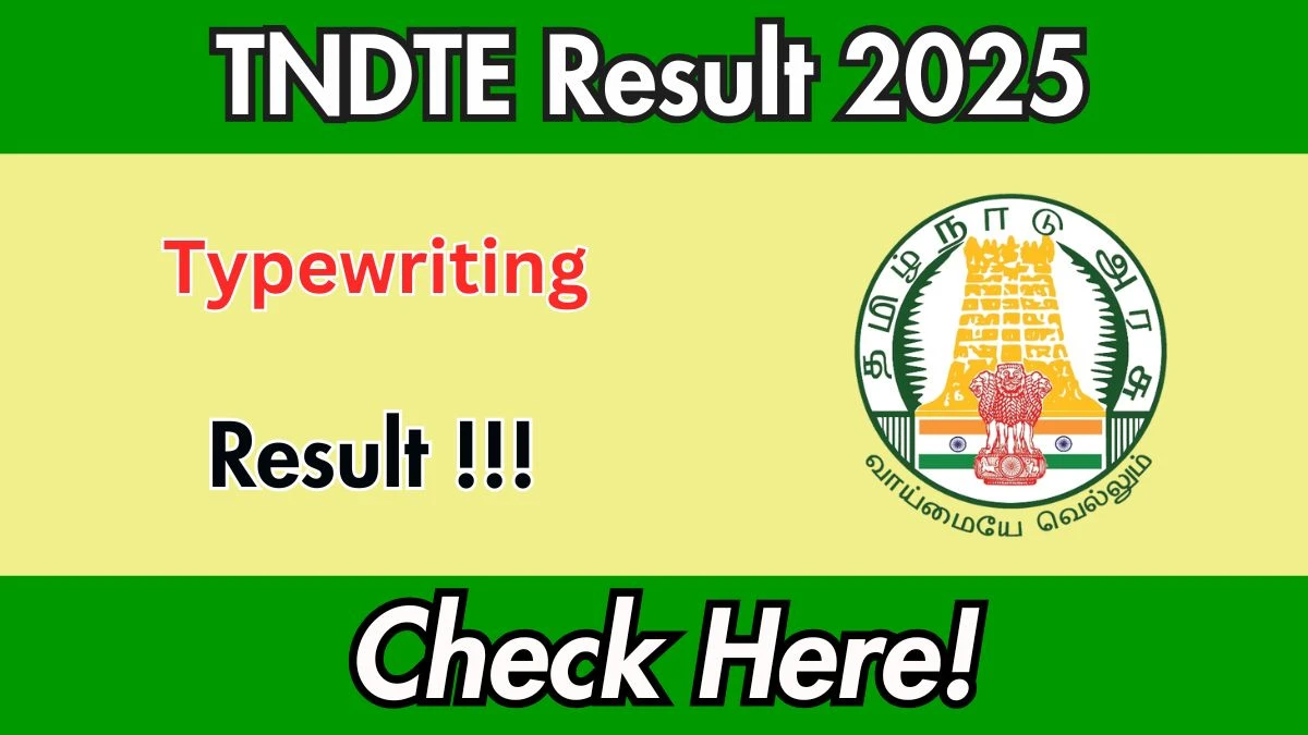 TNDTE Typewriting Result 2025 : GTE August 2025 Result Out Today