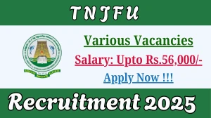 TNJFU Recruitment 2025 - Apply Offline for 03 JRF, Project Scientist I and More Posts