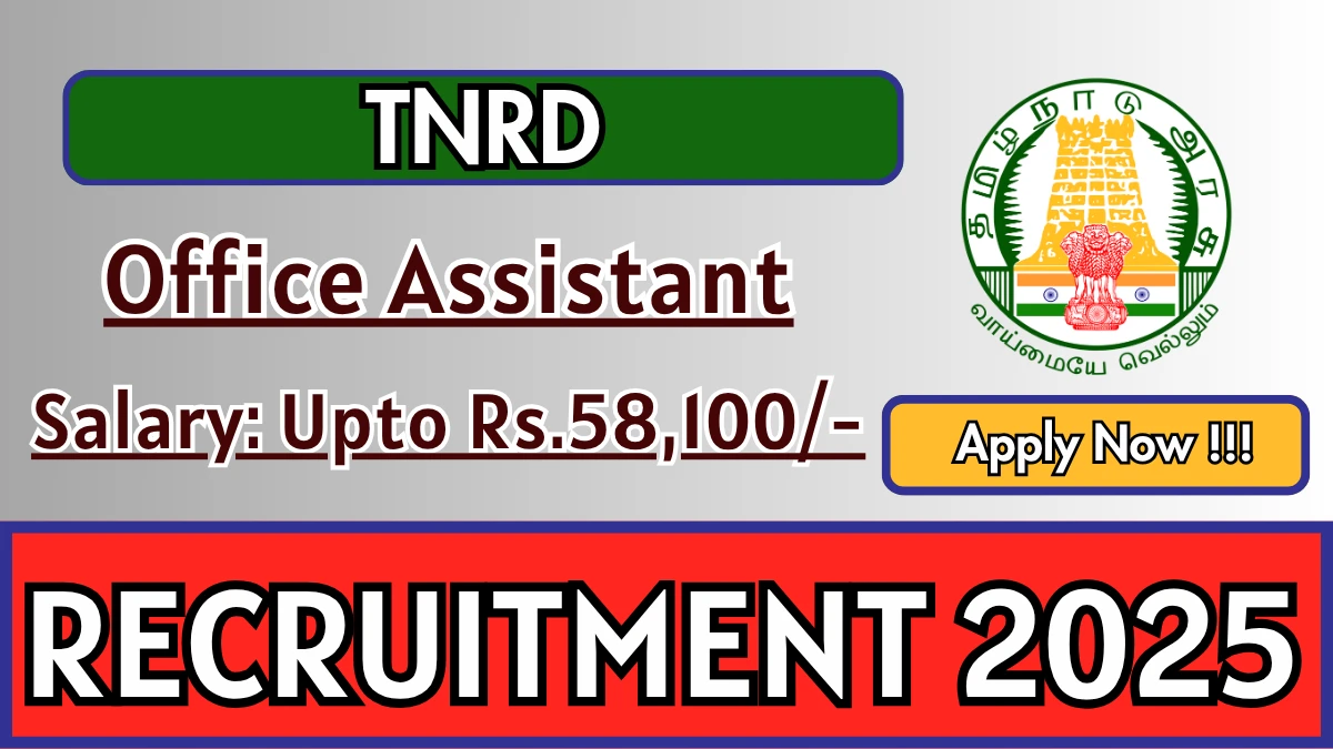TNRD Office Assistant Recruitment 2025 - Apply Offline