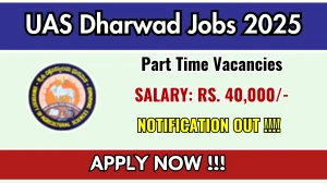 UAS Dharwad Part Time Teacher Recruitment 2025 – Walk in for 01 Posts UAS Dharwad Part Time Teacher Recruitment 2025 – Walk in for 01 Posts