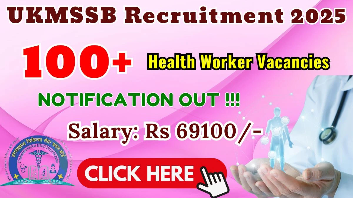 UKMSSB Health Worker Recruitment 2025 - Apply Online for 180 Posts