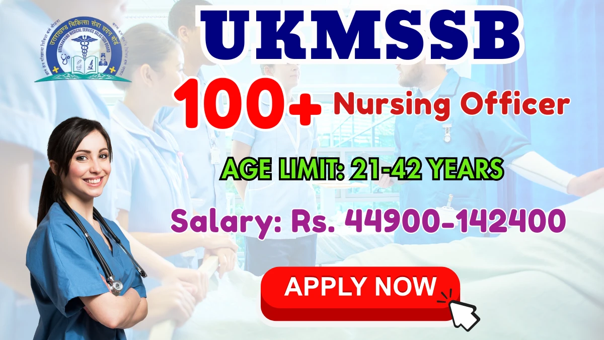 UKMSSB Nursing Officer Recruitment 2025 – Apply Online for 103 Posts