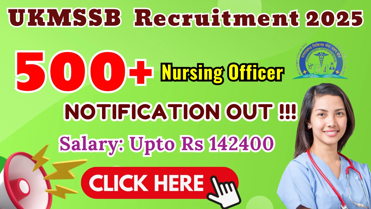 UKMSSB Nursing Officer Recruitment 2025 - Apply Online for 587 Posts