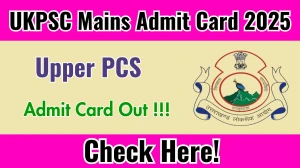 UKPSC Upper PCS Mains Admit Card 2025 - Download Here UKPSC Upper PCS Mains Admit Card 2025 - Download Here