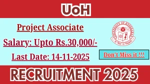 UoH Project Associate Recruitment 2025 - Apply Offline
